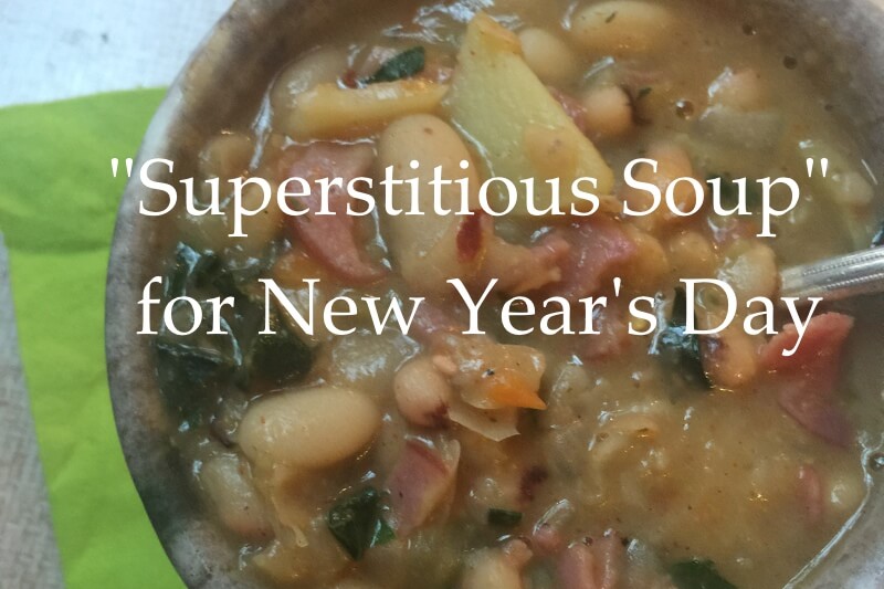 Good Luck Soup for New Year's Day - Superstitious Soup