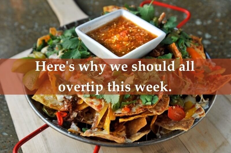 March 10: National Overtip Day (yes, it’s a thing … keep reading for why!)