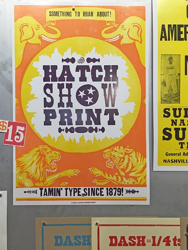 Hatch Show Print posters, $15