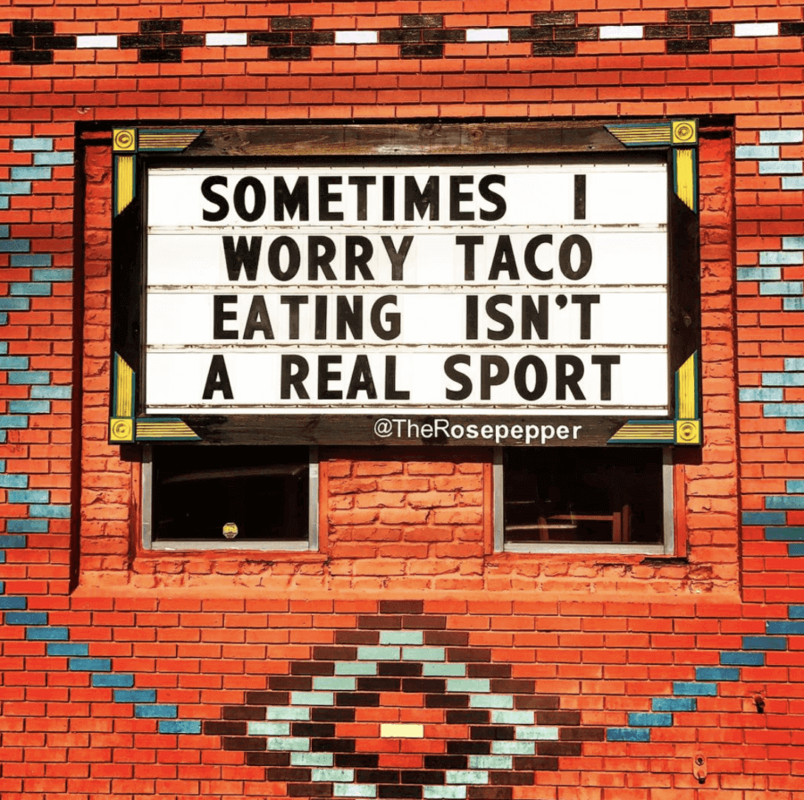 Sometimes I worry taco eating isn't a real sport. Rosepepper Cantina