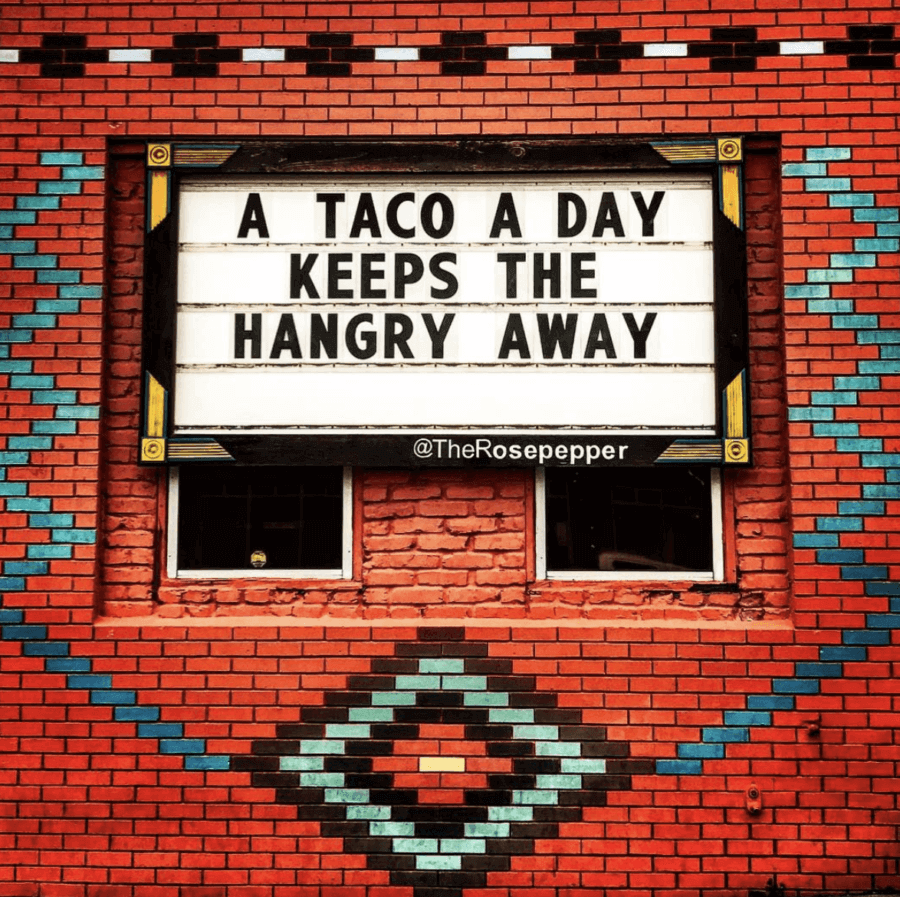 A taco a day keeps the hangry away. Rosepepper Cantina