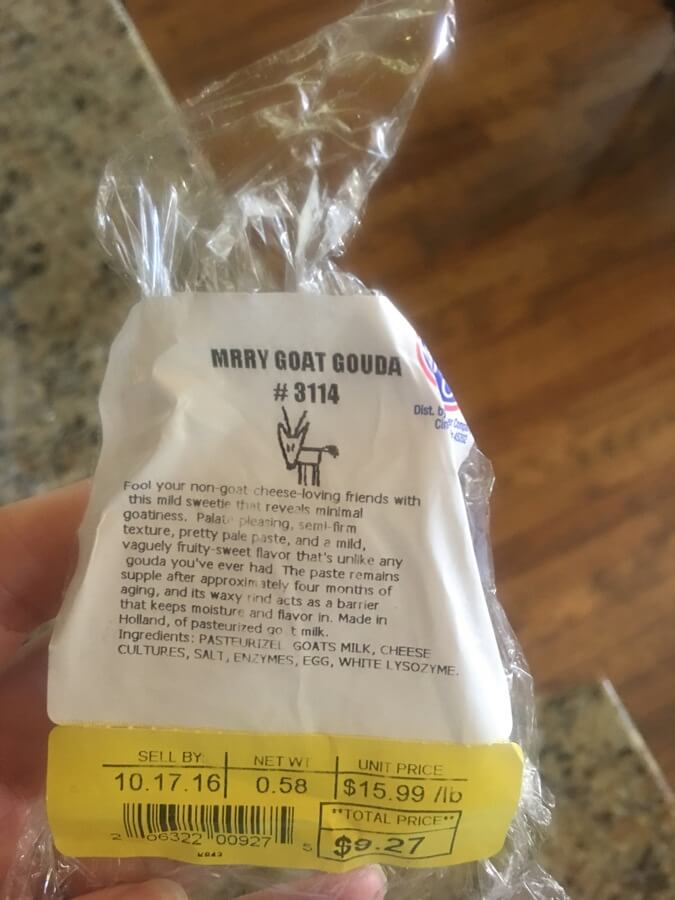 Really good goat cheese gouda.