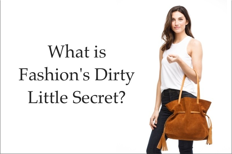 Fashion’s Dirty Little Secret Is Now Out in the Open