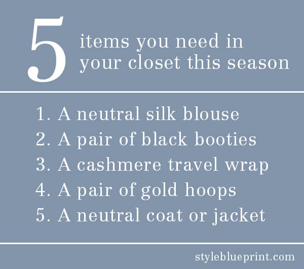 5 wardrobe staples you need in your closet this season list