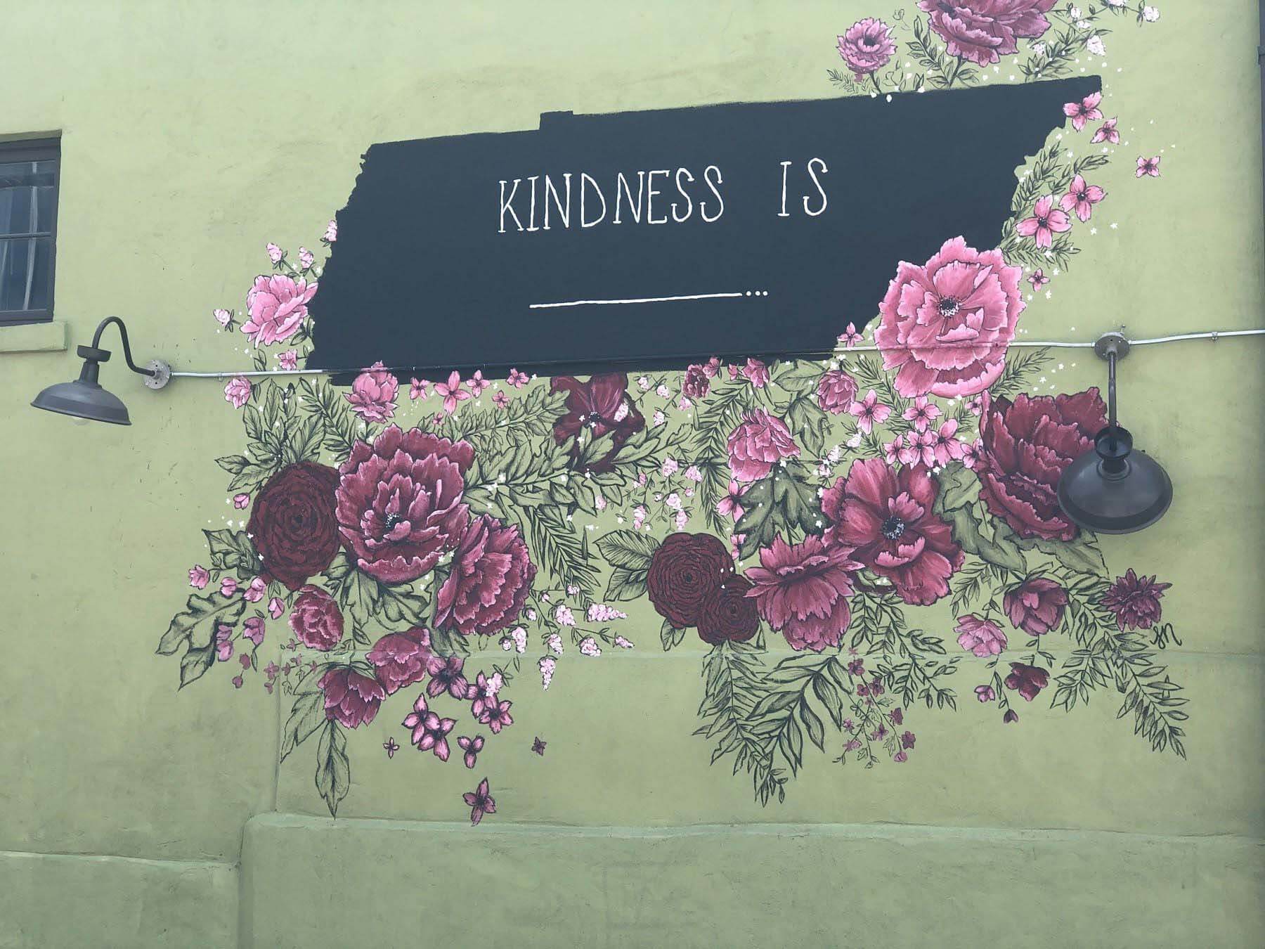 Inspiring Nashville Murals: Kindness Is ... mural in Nashville's Germantown