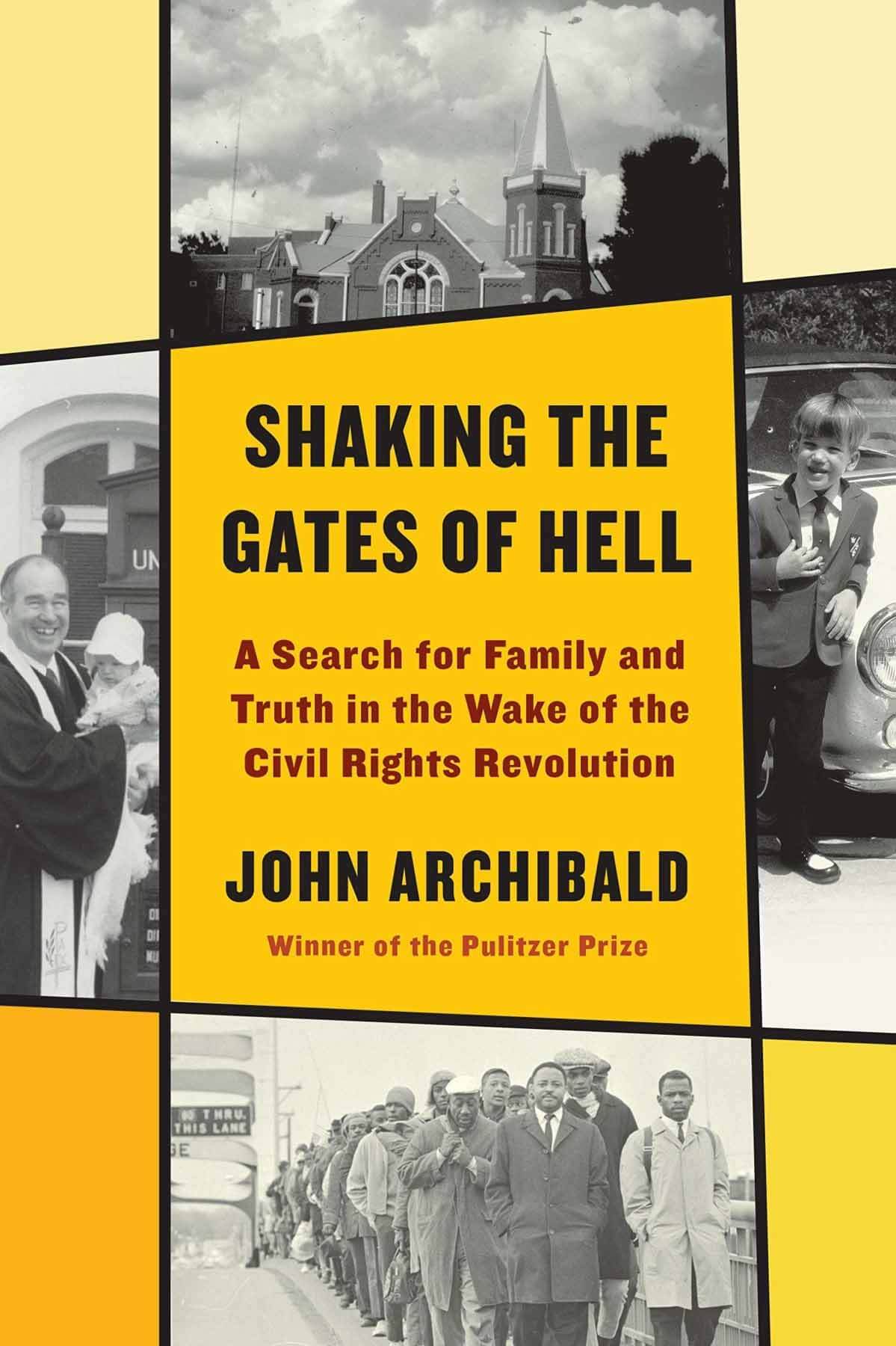 Elizabeth Goodrich tells us she can't wait to read Shaking the Gates of Hell, a memoir by Pulitzer Prize-winning journalist John Archibald. Image: Amazon Shaking The Gates of Hell by John Archibald