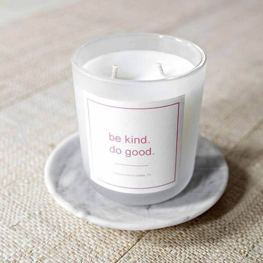 Candle that says Be Kind Do Good