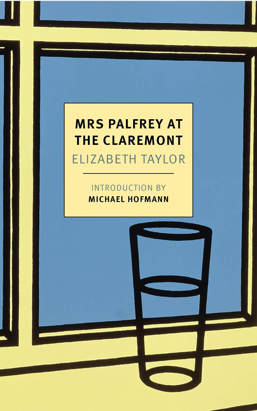 Mrs. Palfrey at The Claremont by Elizabeth Taylor