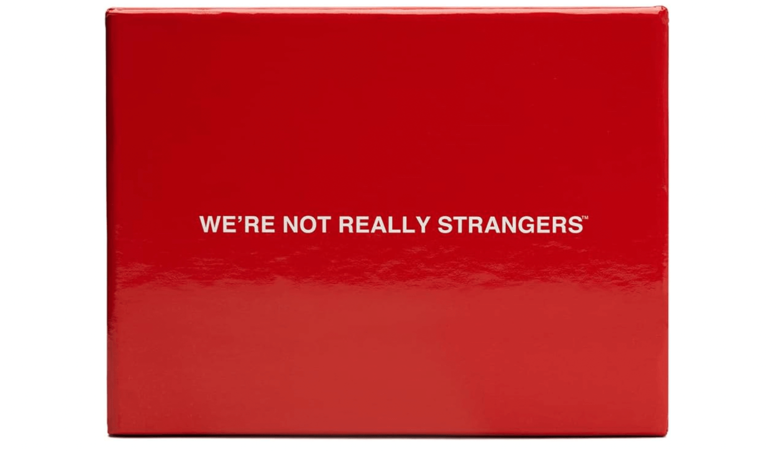 Red 'We're Not Really Strangers' box