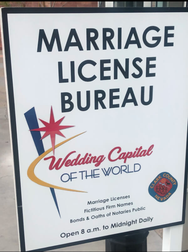 They Had the Last Pre-COVID Wedding in Vegas! - 3 Sign for the Marriage License Bureau in Clark County, Nevada—fondly dubbed the "Wedding Capital of the World"—serving all your Las Vegas wedding needs, open from 8 a.m. to midnight daily.