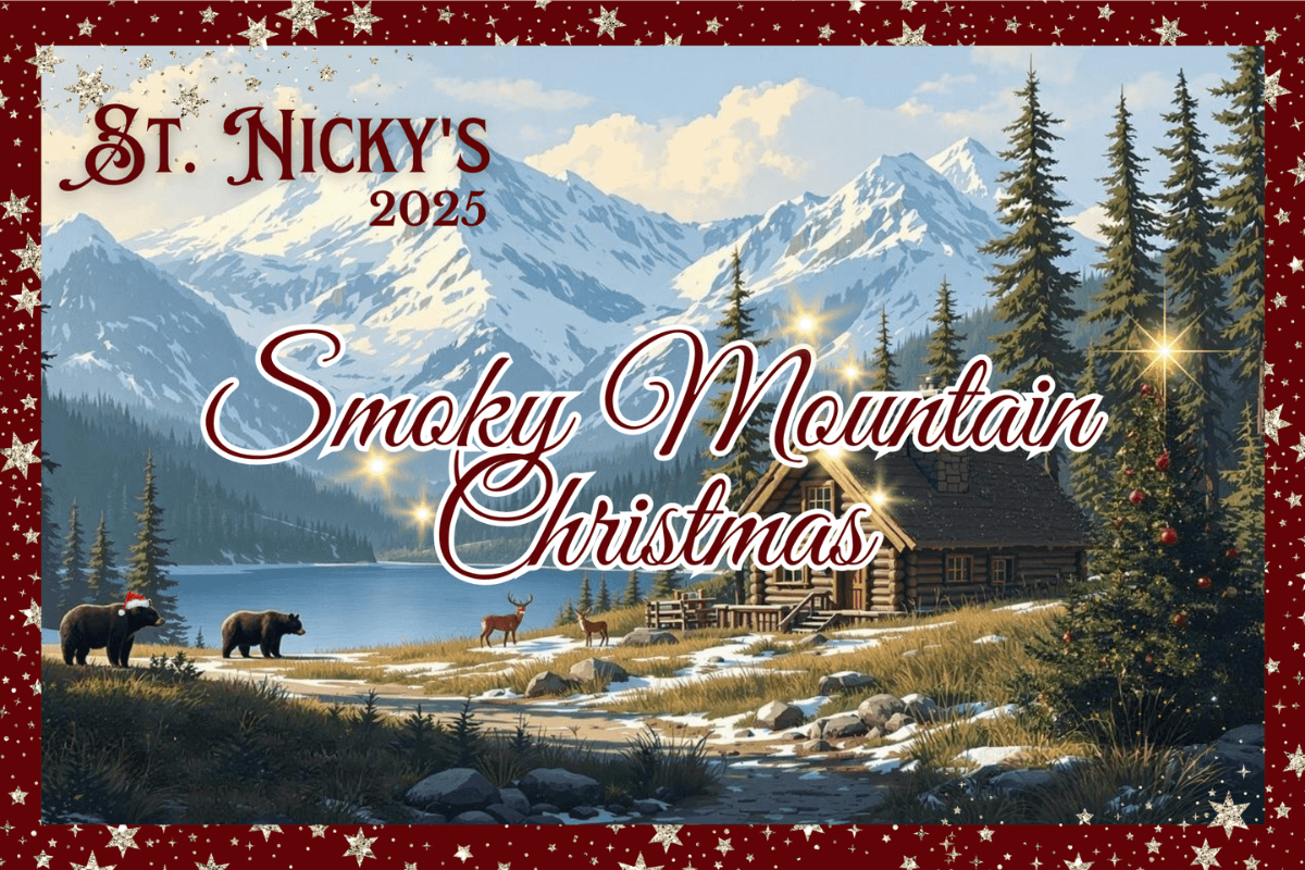 A holiday card reads "St. Nicky's 2025 Smoky Mountain Christmas" over a snowy mountain scene with a log cabin, bears, a deer, trees, and a decorated Christmas tree—perfect for fans of Nicky’s Coal Fired and their famous coal fired pizza.