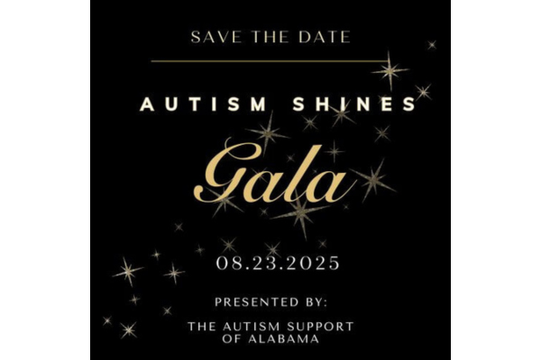 Black and gold event invitation reads: "Save the Date. Autism Shines Gala. 08.23.2025. Presented by The Autism Support of Alabama," with star graphics—join us to celebrate autism and support autism in our community.
