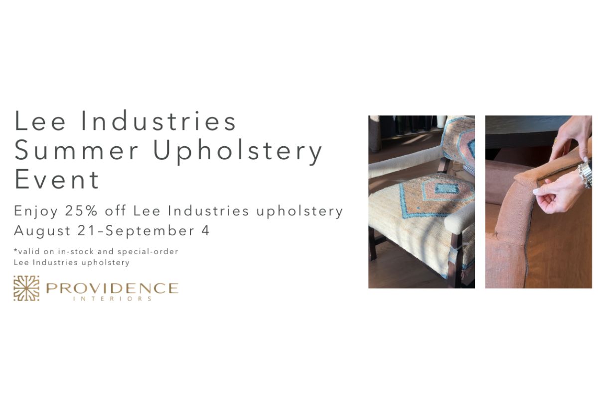 Providence Interiors x Lee Industries Summer Upholstery Event