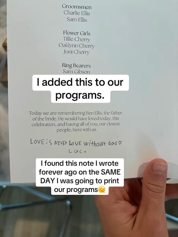 A Nashville Bride's Beautiful Tribute to Her Late Dad Only Made the Wedding More Joyful - 13 Hand holding a wedding program page with a handwritten note at the bottom reading, “LOVE; NEVER LOVE WITHOUT DAD ♥ LUCY.” Two overlay texts describe adding the note before printing the programs—an intimate touch perfect for a Garden-Party Wedding at Brentwood’s historic Ravenswood Mansion.