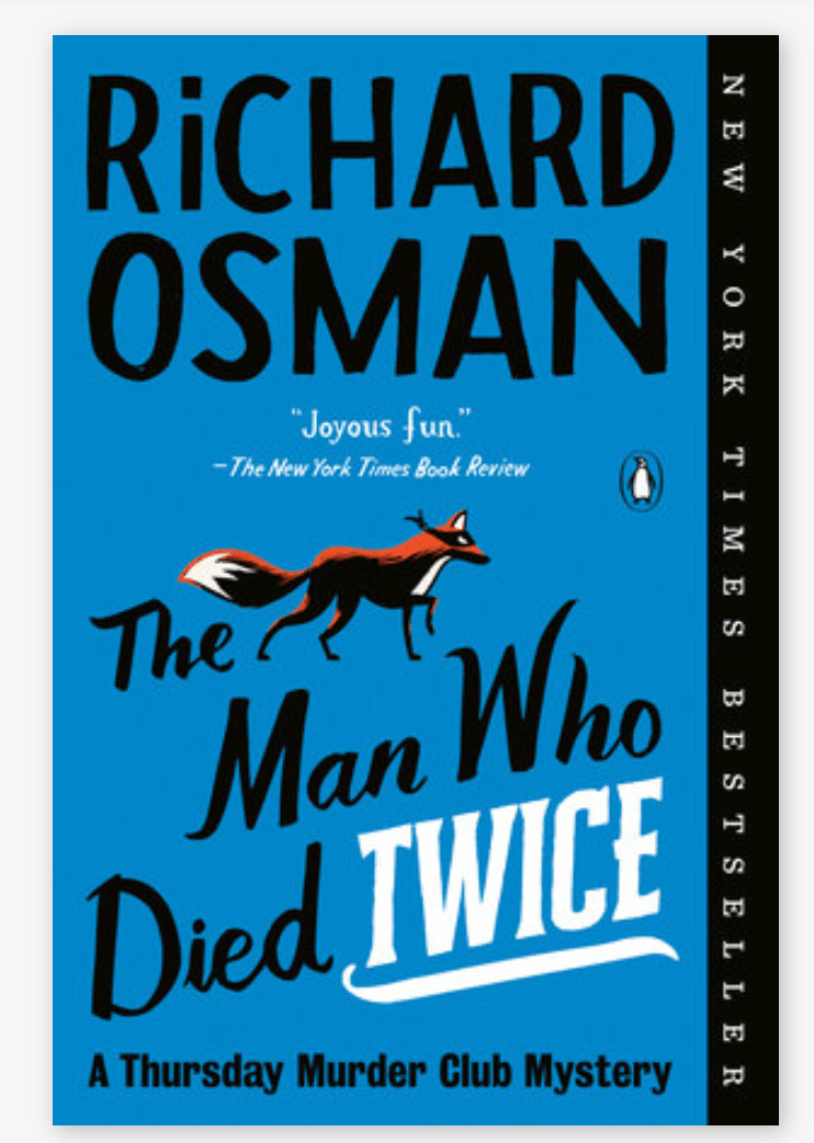 3 Cozy Fall Reads (Plus the Best Spots to Read Them in BHAM!) - 6 Book cover for The Man Who Died Twice by Richard Osman, featuring a small fox illustration against a bright blue background, ideal for Fall book recommendations.