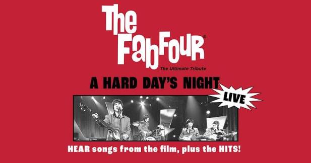 The Fab Four — The Ultimate Tribute Presents A Hard Day’s Night